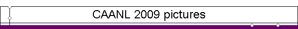CAANL 2009 pictures