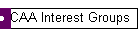 CAA Interest Groups